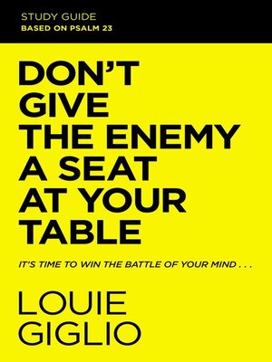 cover image of Don't Give the Enemy a Seat at Your Table Bible Study Guide